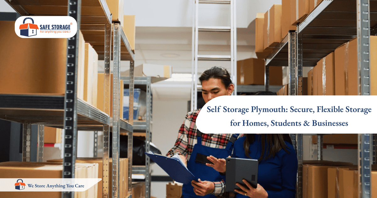 Self Storage Plymouth: Secure, Flexible Storage for Homes, Students & Businesses