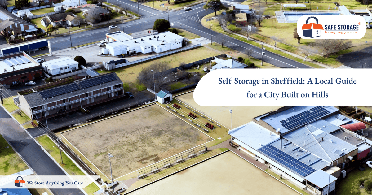 Self Storage in Sheffield: A Local Guide for a City Built on Hills