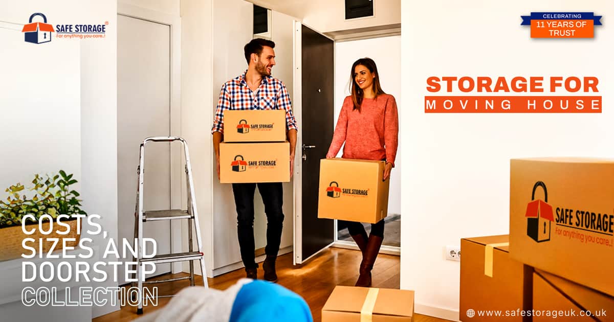 Storage for Moving House: Costs, Sizes and Doorstep Collection