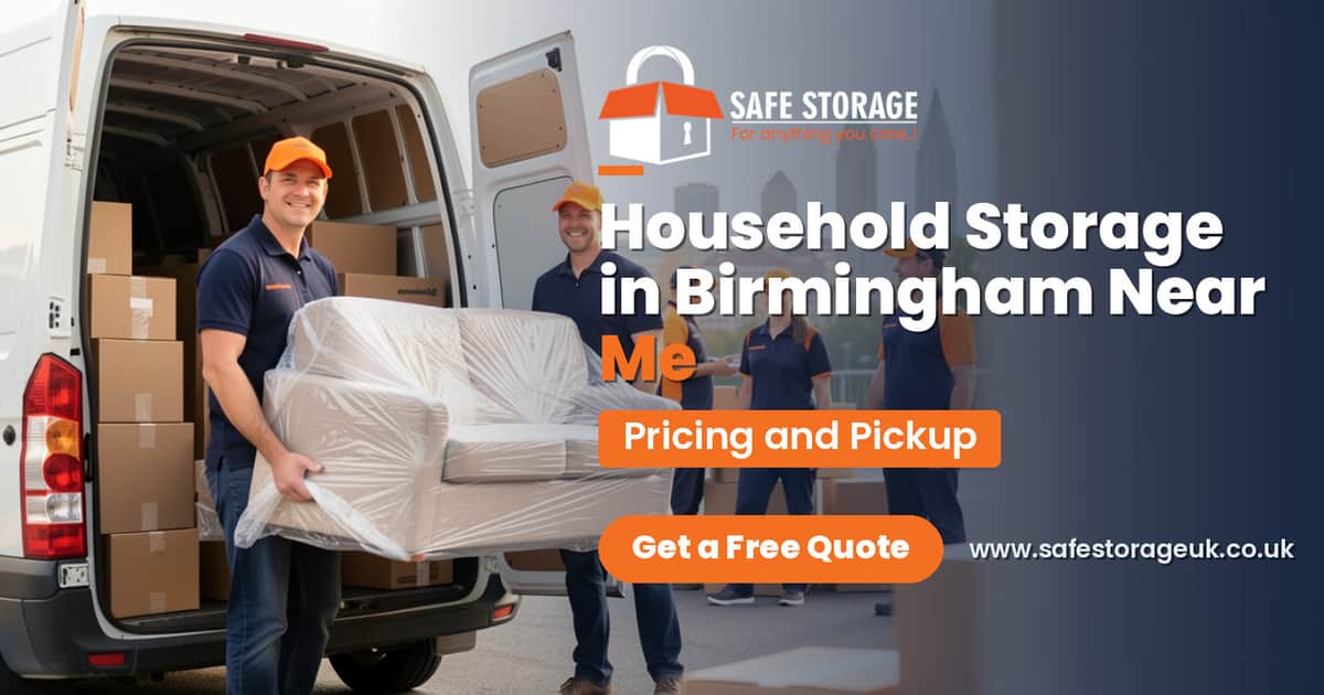 Household Storage in Birmingham Near Me: Pricing and Pickup