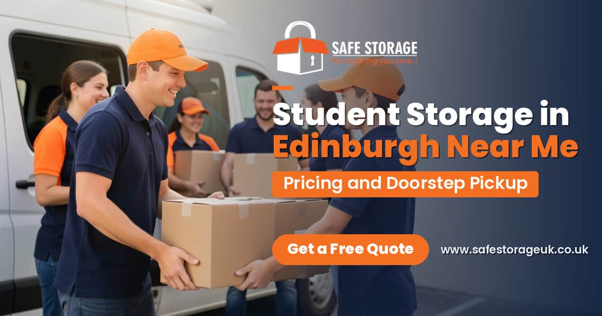 Student Storage in Edinburgh Near Me: Pricing and Doorstep Pickup