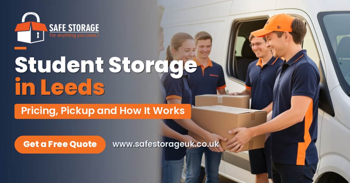 Student Storage in Leeds: Pricing, Pickup and How It Works