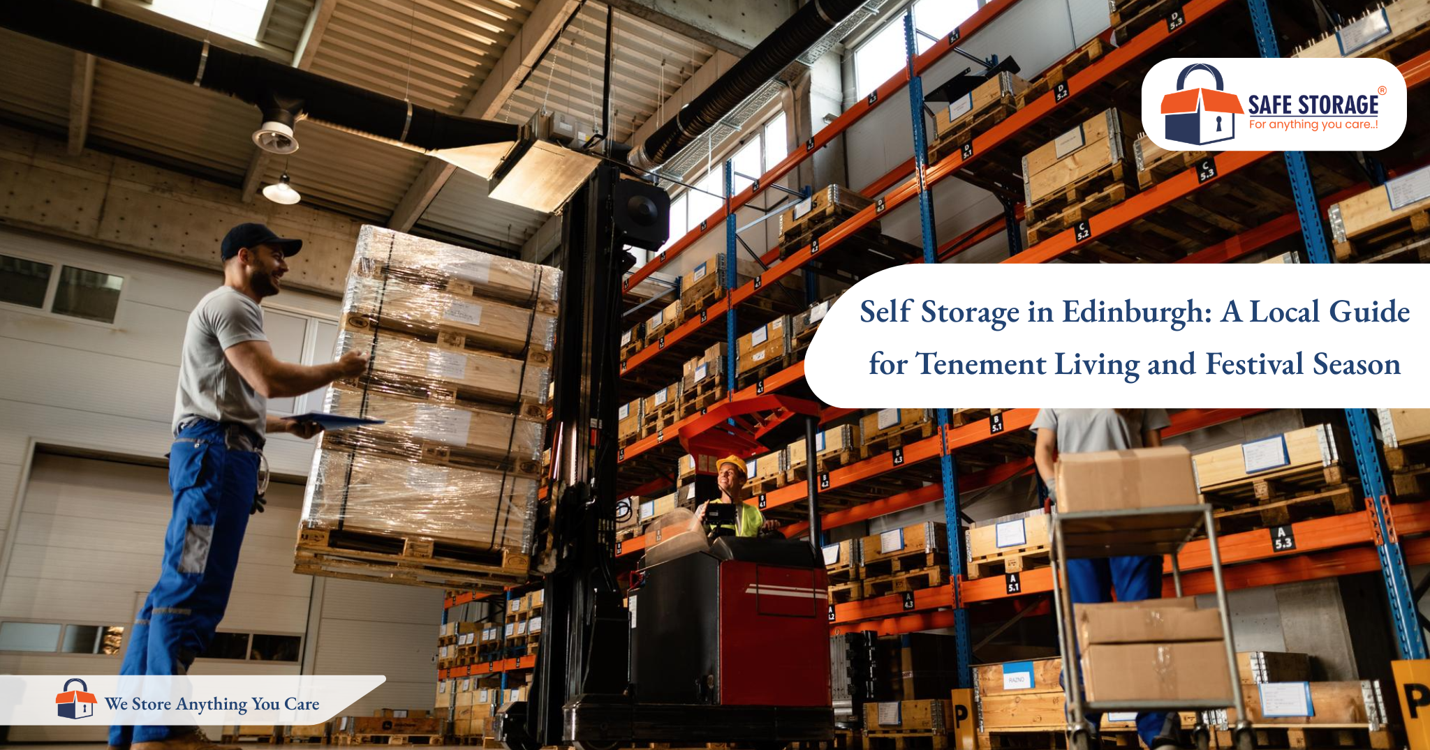 Self Storage in Edinburgh: A Local Guide for Tenement Living and Festival Season